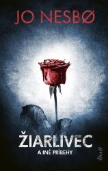 Žiarlivec a iné príbehy Žiarlivec a iné príbehy