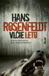 Vlčie leto - Hans Rosenfeldt - Krimi a detektivky Vlčie leto