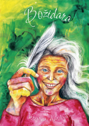 Božidara - Veronika Hurdová - Humor, satira a komedie Božidara