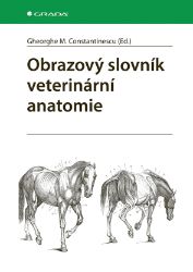 Obrazový slovník veterinární anatomie Obrazový slovník veterinární anatomie