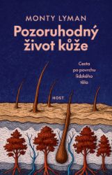 Pozoruhodný život kůže Pozoruhodný život kůže