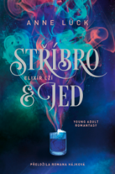Stříbro & jed: Elixír lží Stříbro & jed: Elixír lží