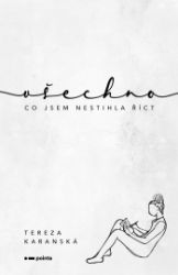 Všechno, co jsem nestihla říct Všechno, co jsem nestihla říct