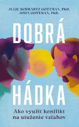 Dobrá hádka: Ako využiť konflikt na utuženie vzťahov - Medicína pro veřejnost e-knihy Dobrá hádka: Ako využiť konflikt na utuženie vzťahov