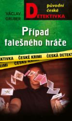 Případ falešného hráče - Krimi a detektivky Případ falešného hráče