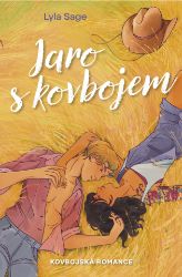 Jaro s kovbojem Jaro s kovbojem