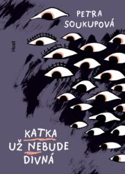 Katka už nebude divná - Petra Soukupová - Romány Katka už nebude divná