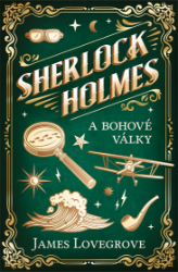 Sherlock Holmes a Bohové války Sherlock Holmes a Bohové války