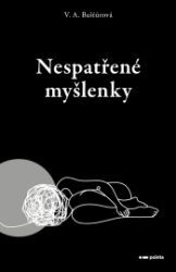 Nespatřené myšlenky - Poezie a dramatizace Nespatřené myšlenky