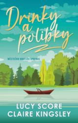 Drinky a polibky - Romantické Drinky a polibky