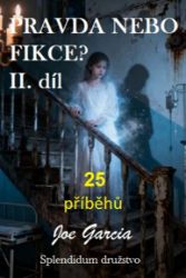 Pravda nebo fikce? 2. díl Pravda nebo fikce? 2. díl