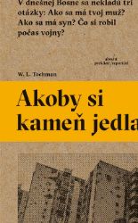Akoby si kameň jedla Akoby si kameň jedla