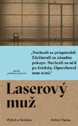 Laserový muž - Publicistika Laserový muž