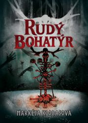 Rudý bohatýr Rudý bohatýr