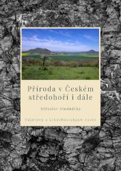 Příroda v Českém středohoří i dále – Fejetony z Libochovických novin