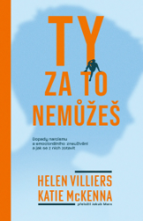 Ty za to nemůžeš - Vztahy a rodičovství Ty za to nemůžeš