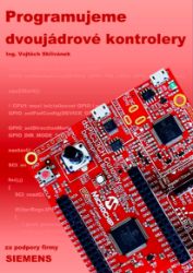 Programujeme dvojjádrové kontrolery