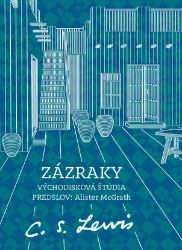 Zázraky - Clive Staples Lewis - Filozofie a náboženství Zázraky