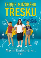 Teorie mužského třesku Teorie mužského třesku