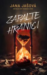 Zapalte hranici - Jana Jašová - Horory Zapalte hranici