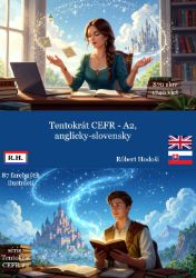 Tentokrát CEFR - A2, anglicky-slovensky Tentokrát CEFR - A2, anglicky-slovensky