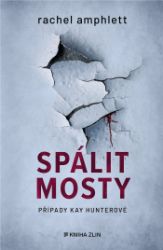 Spálit mosty - Krimi a detektivky Spálit mosty