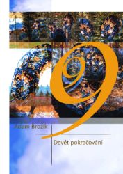 Devět pokračování - Fotografie Devět pokračování