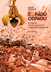 7 pádů odpadu - Přírodní vědy 7 pádů odpadu