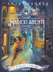Magickí agenti 1: S vílami v Dubline Magickí agenti 1: S vílami v Dubline