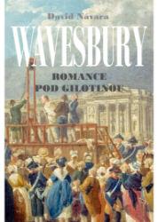 Romance pod gilotinou - Historické romány Romance pod gilotinou