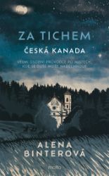 Za tichem - Česká Kanada Za tichem - Česká Kanada