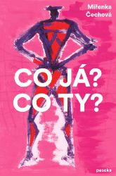 Co já? Co ty? Co já? Co ty?