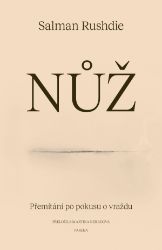 Nůž - Salman Rushdie - Vzpomínky a biografie Nůž