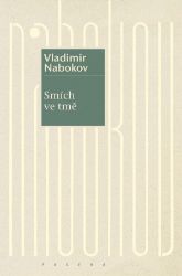 Smích ve tmě - Vladimir Nabokov - Společenská próza Smích ve tmě