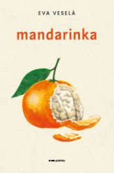 Mandarinka - Dobrodružné Mandarinka