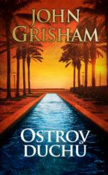 Ostrov duchů - John Grisham - Thrillery Ostrov duchů