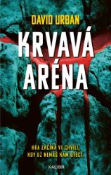 Krvavá aréna - David Urban - Krimi a detektivky Krvavá aréna