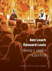 Dialog o umění a politice Dialog o umění a politice
