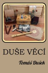 Duše věcí - Povídky a novely Duše věcí