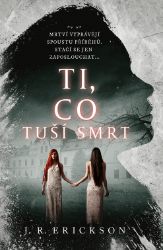 Ti, co tuší smrt Ti, co tuší smrt