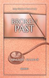 Broken Past: Minulost nezměníš - Romantické Broken Past: Minulost nezměníš
