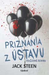 Priznania z ústavu Vražedné rodiny Priznania z ústavu Vražedné rodiny