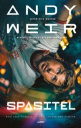 Spasitel - Andy Weir - Sci-fi Spasitel