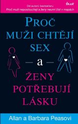 Proč muži chtějí sex a ženy potřebují lásku Proč muži chtějí sex a ženy potřebují lásku