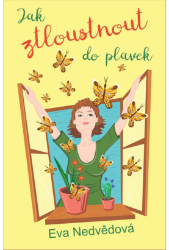 Jak ztloustnout do plavek