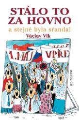 Stálo to za hovno Stálo to za hovno
