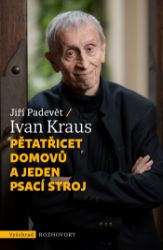 Pětatřicet domovů a jeden psací stroj - Ivan Kraus - Historické romány Pětatřicet domovů a jeden psací stroj