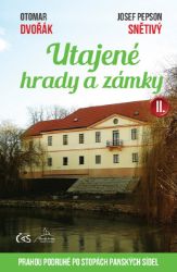 Utajené hrady a zámky II. - Průvodci Utajené hrady a zámky II.