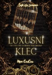 Luxusní klec Luxusní klec