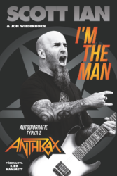 I'm the Man: Autobiografie týpka z Anthrax